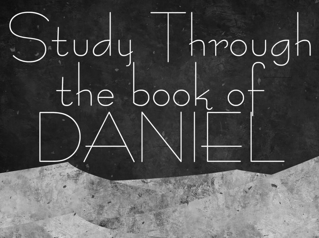Daniel Study