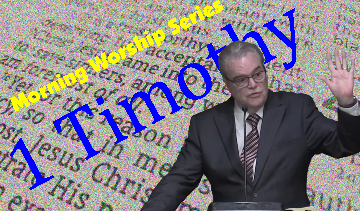 Jim Bryant – 1st Timothy